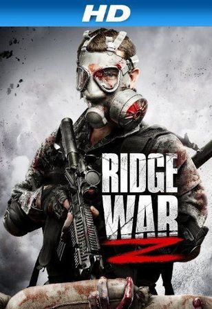 Смотреть фильм Ridge War Z